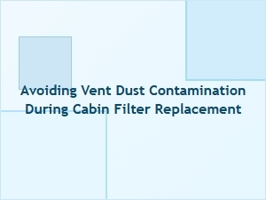 How to Keep Vent Dust Out During a Filter Change